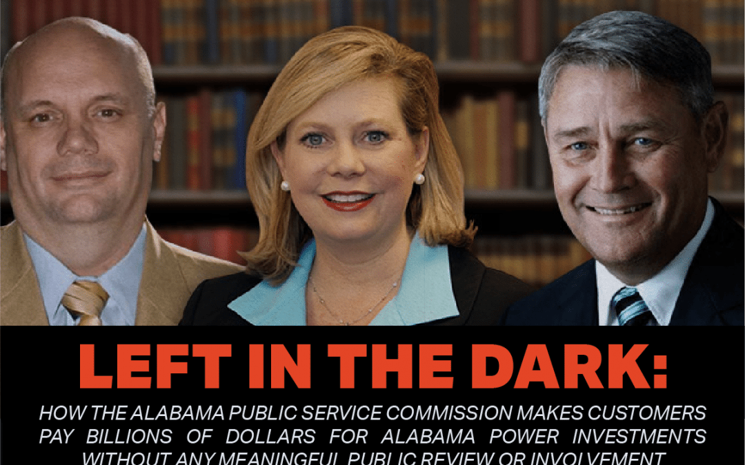 Left in the Dark: Report Shines Light on Lack Of Transparency at Alabama PSC